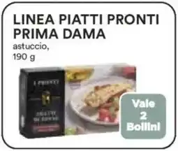 Ipercoop Linea piatti pronti prima dama offerta