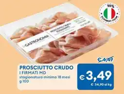 MD Discount Prosciutto crudo I FIRMATI MD offerta