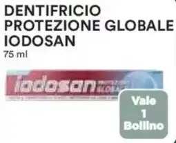 Ipercoop Dentifricio protezione globale IODOSAN offerta