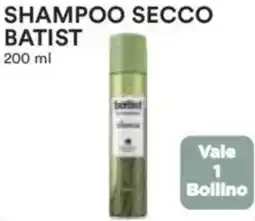 Ipercoop Shampoo secco batist offerta