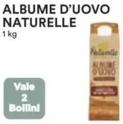 Ipercoop Albume d'uovo naturelle offerta