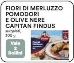 Ipercoop Fiori di merluzzo pomodori e olive nere capitan findus offerta