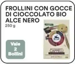 Ipercoop Frollini con gocce di cioccolato bio alce nero offerta