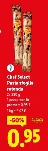 Lidl Chef Select Pasta sfoglia rotonda offerta