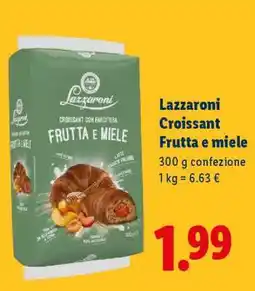 Lidl Lazzaroni Croissant Frutta e miele offerta