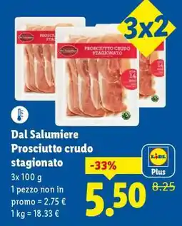 Lidl Dal Salumiere Prosciutto crudo stagionato offerta