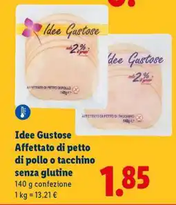 Lidl Idee Gustose Affettato di petto di pollo o tacchino senza glutine offerta