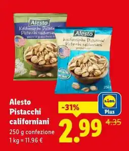 Lidl Alesto Pistacchi californiani offerta