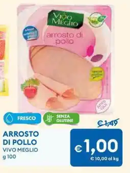 MD Discount Arrosto di pollo VIVO MEGLIO offerta
