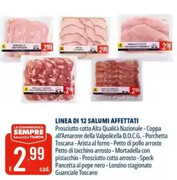 Tigros Linea di 12 salumi affettati offerta