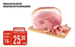 Tigros Prosciutto cotto gran biscotto rovagnati offerta