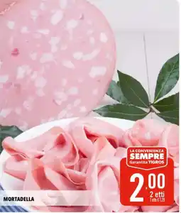 Tigros Mortadella offerta