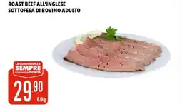 Tigros Roast beef all'inglese sottofesa di bovino adulto offerta