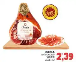 Eté Chiola parma dop 16 mesi all'etto offerta
