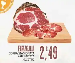 Eté Fumagalli coppa stagionata affumicata all'etto offerta