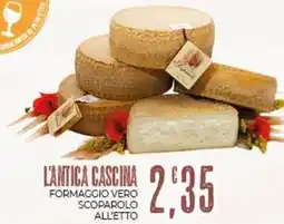 Eté L'antica cascina formaggio vero scoparolo all'etto offerta