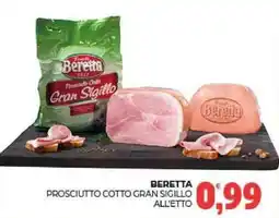 Eté Beretta prosciutto cotto gran sigillo all'etto offerta