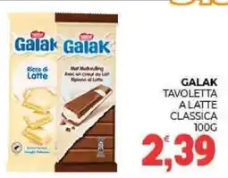 Eté Galak tavoletta alatte classica offerta