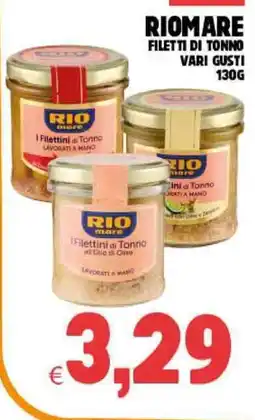 Eté Riomare filetti di tonno vari gusti offerta