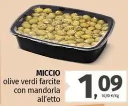 Pam MICCIO olive verdi farcite con mandorla all'etto offerta