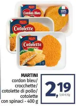 Pam MARTINI cordon bleu/ crocchette/ cotolette di pollo/ cotolette con spinaci offerta