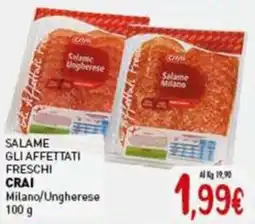 Crai Salame gli affettati freschi CRAI offerta