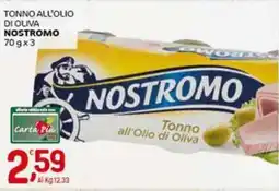 Crai Tonno all'olio di oliva NOSTROMO offerta