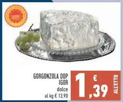 Conad Gorgonzola DOP Igor offerta