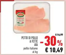 Conad PETTO DI POLLO A FETTE AIA offerta