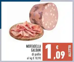Conad MORTADELLA GALBANI di pollo offerta