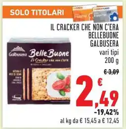 Conad IL CRACKER CHE NON C’ERA BELLEBUONE GALBUSERA offerta