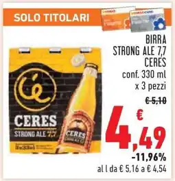 Conad BIRRA STRONG ALE 7,7 CERES offerta