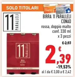 Conad BIRRA 11 PARALLELI CONAD offerta