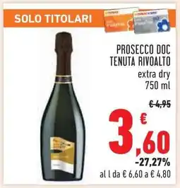 Conad Prosecco DOC Tenuta Rivoalto offerta