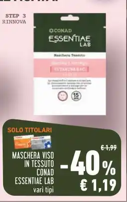 Conad MASCHERA VISO IN TESSUTO CONAD ESSENTIAE LAB offerta