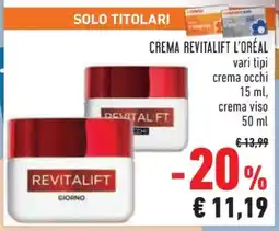 Conad CREMA REVITALIFT L'ORÉAL offerta