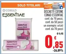 Conad DISCHETTI COTONE CONAD ESSENTIAE offerta