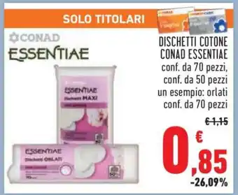 Conad DISCHETTI COTONE CONAD ESSENTIAE offerta
