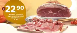 Extra Supermercati Monica & grossi prosciutto crudo nazionale offerta