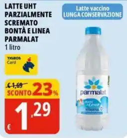 Tigros Latte uht parzialmente scremato bontà e linea PARMALAT offerta