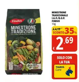 Tigros Minestrone tradizionale i.g.p./d.o.p. FINDUS offerta