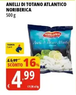 Tigros Anelli di totano atlantico NORIBERICA offerta