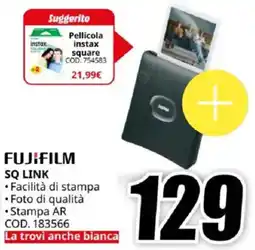 MediaWorld FUJIFILM SQ link offerta