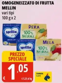 Tigros Omogeneizzato di frutta MELLIN offerta