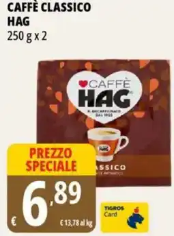 Tigros Caffè classico HAG offerta