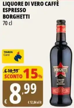 Tigros Liquore di vero caffè espresso BORGHETTI offerta