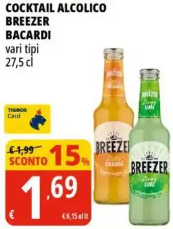 Tigros Cocktail alcolico breezer bacardi offerta