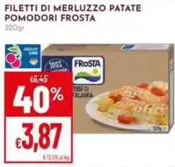 Pan Filetti di merluzzo patate FROSTA pomodori offerta
