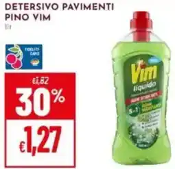 Pan Detersivo pavimenti pino VIM offerta