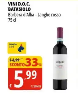 Tigros Vini d.o.c. BATASIOLO offerta